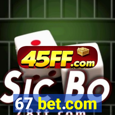 67 bet.com
